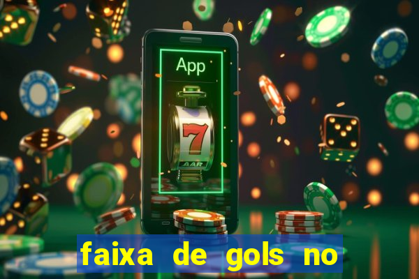 faixa de gols no jogo 2-3 o que significa